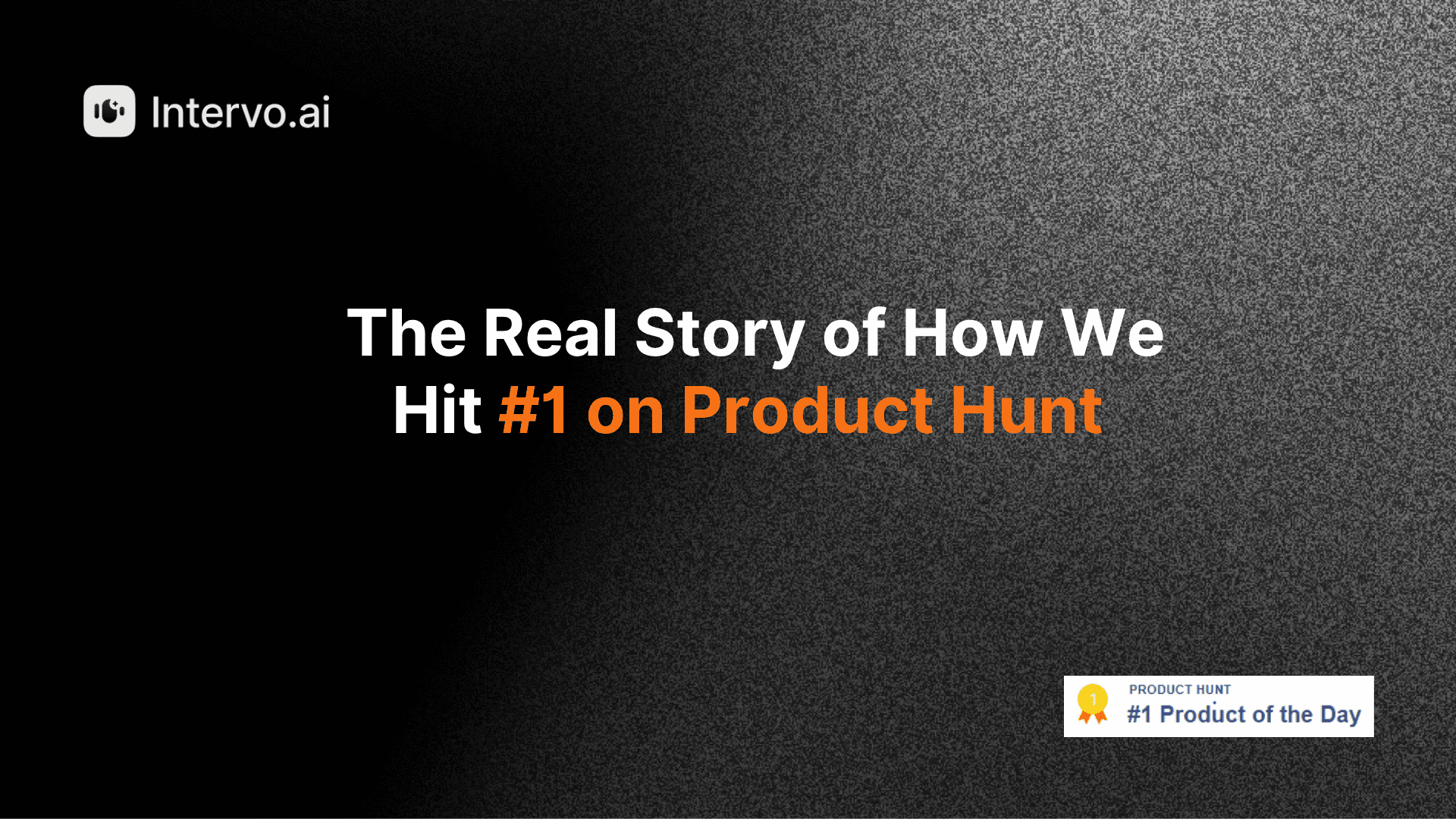 Product hunt launch-Intervo.ai