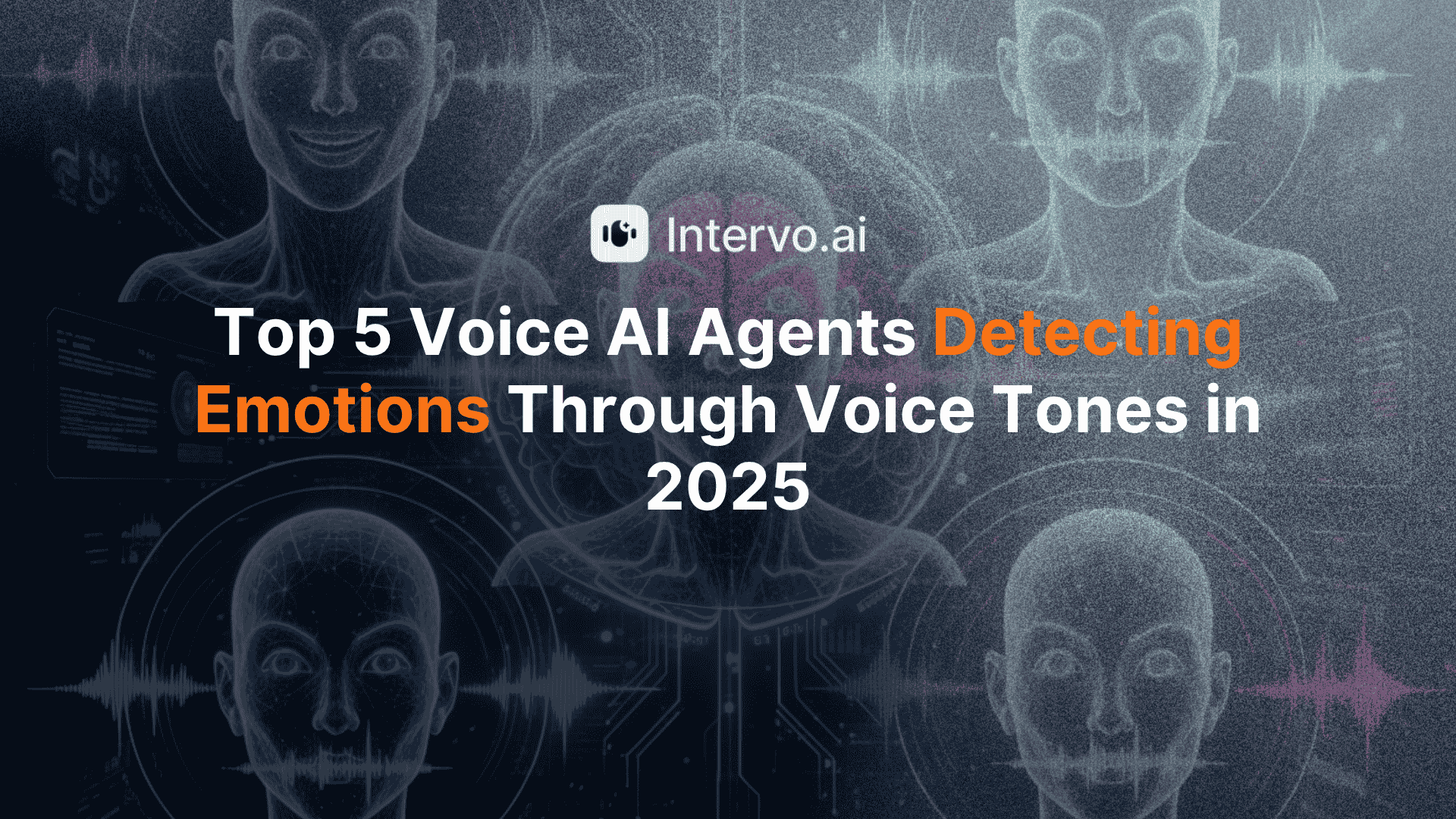 Top 5 Voice AI Agents Detecting Emotions Through Voice Tones in 2025